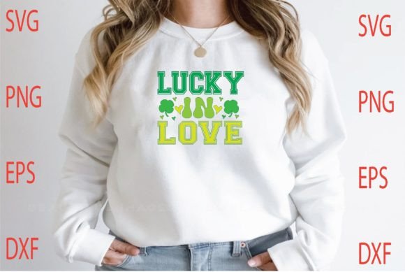Lucky in Love Svg Design
