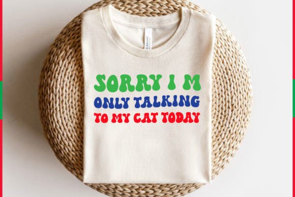 Retro Dog-Cat T-shirt Design, Sorry I’